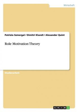 Buch Role Motivation Theory Patrizia Szmergal