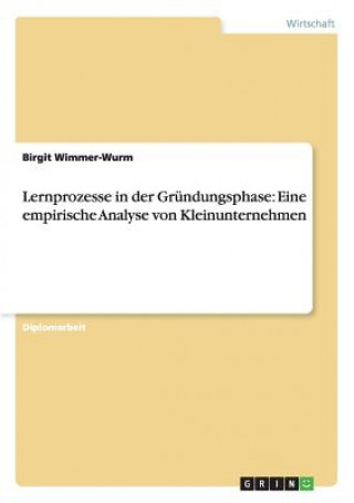 Knjiga Lernprozesse in der Grundungsphase Birgit Wimmer-Wurm