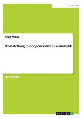 Book Wortstellung in der generativen Grammatik Anna Miller