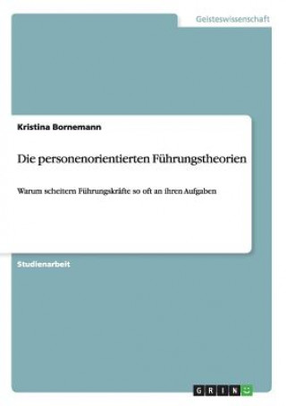 Kniha personenorientierten Fuhrungstheorien Kristina Bornemann