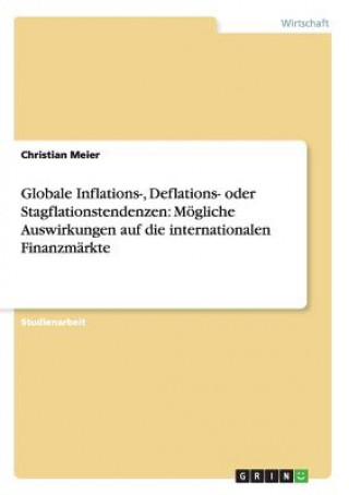 Carte Globale Inflations-, Deflations- oder Stagflationstendenzen Christian Meier