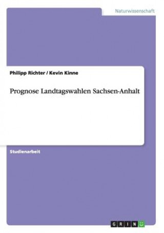 Kniha Prognose Landtagswahlen Sachsen-Anhalt Philipp Richter