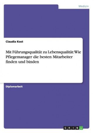 Buch Mit Fuhrungsqualitat zu Lebensqualitat Claudia Kost