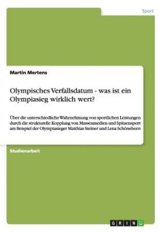 Carte Olympisches Verfallsdatum - was ist ein Olympiasieg wirklich wert? Martin Mertens
