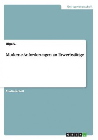 Knjiga Moderne Anforderungen an Erwerbstatige Olga Ugolnikova