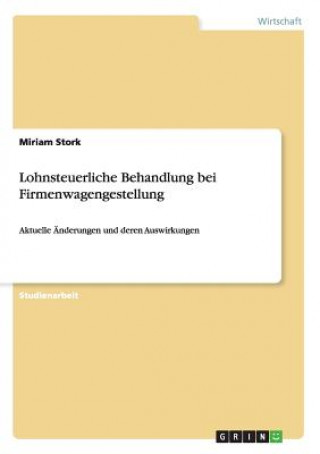 Book Lohnsteuerliche Behandlung bei Firmenwagengestellung Miriam Stork