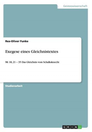 Knjiga Exegese eines Gleichnistextes Rex-Oliver Funke