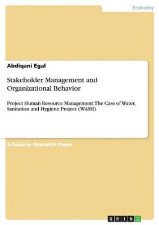 Könyv Stakeholder Management and Organizational Behavior Abdiqani Egal