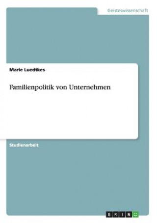 Kniha Familienpolitik von Unternehmen Romy-Laura Reiners