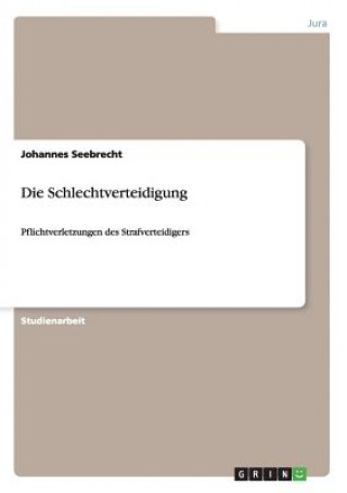 Kniha Schlechtverteidigung Johannes Seebrecht