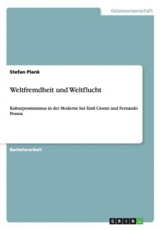 Kniha Weltfremdheit und Weltflucht Stefan Plank
