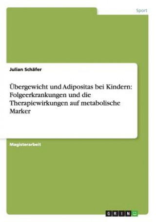 Книга UEbergewicht und Adipositas bei Kindern Julian Schäfer