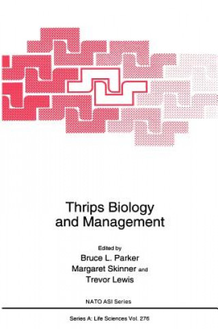 Kniha Thrips Biology and Management Bruce L. Parker