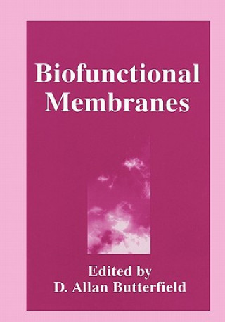 Kniha Biofunctional Membranes D.A. Butterfield