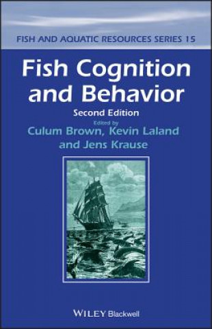 Knjiga Fish Cognition and Behavior 2e Culum Brown