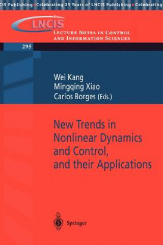 Kniha New Trends in Nonlinear Dynamics and Control, and their Applications W. Kang