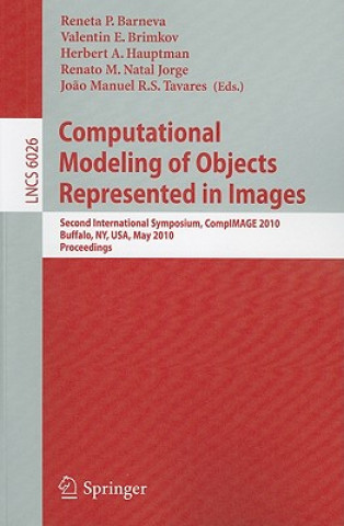 Kniha Computational Modeling of Objects Represented in Images Reneta P. Barneva