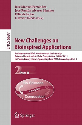 Könyv New Challenges on Bioinspired Applications José M. Ferrández