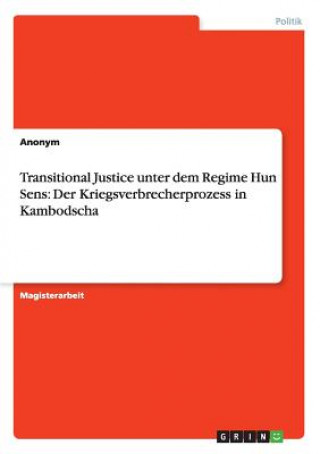 Книга Transitional Justice unter dem Regime Hun Sens nonym