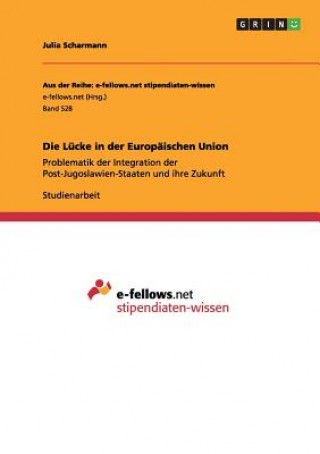 Kniha Lucke in der Europaischen Union Julia Scharmann
