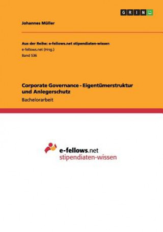 Könyv Corporate Governance - Eigentumerstruktur und Anlegerschutz Johannes Müller