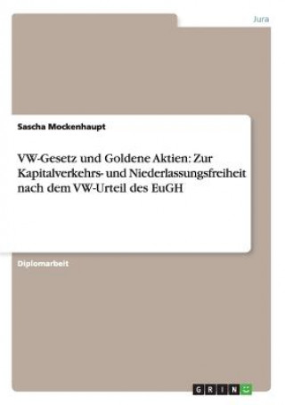 Kniha VW-Gesetz und Goldene Aktien Sascha Mockenhaupt