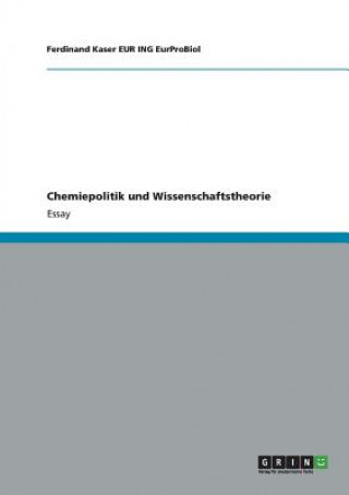 Carte Chemiepolitik und Wissenschaftstheorie Ferdinand Kaser EUR ING EurProBiol