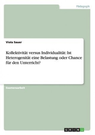 Kniha Kollektivitat versus Individualitat Viola Sauer