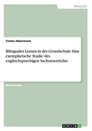 Könyv Bilinguales Lernen in der Grundschule Tomke Akkermann