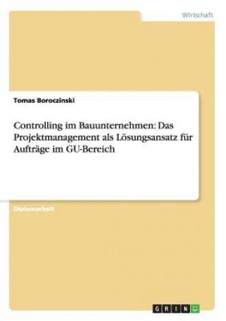 Kniha Controlling im Bauunternehmen Tomas Boroczinski