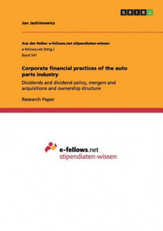 Kniha Corporate financial practices of the auto parts industry Jon Jachimowicz