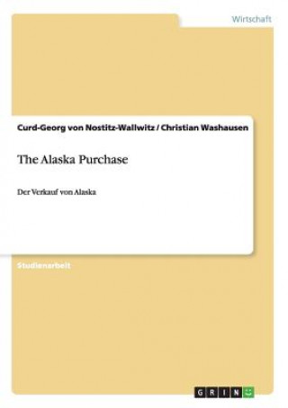 Carte Alaska Purchase Curd-Georg von Nostitz-Wallwitz