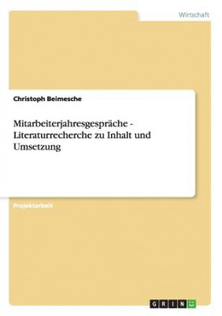 Kniha Mitarbeiterjahresgesprache - Literaturrecherche zu Inhalt und Umsetzung Christoph Beimesche
