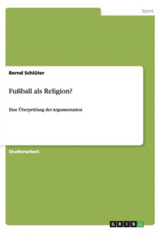 Книга Fussball als Religion? Bernd Schlüter
