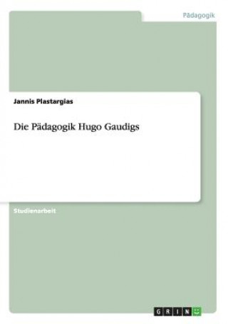 Carte Padagogik Hugo Gaudigs Jannis Plastargias