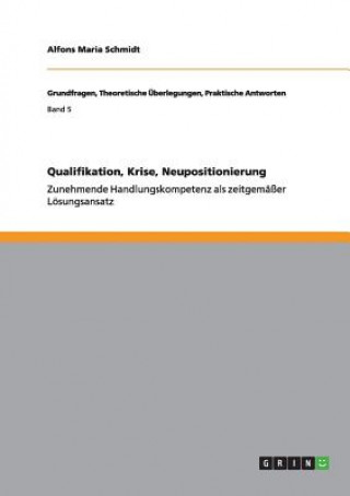 Buch Qualifikation, Krise, Neupositionierung Alfons Maria Schmidt