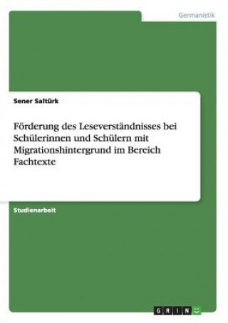 Carte Foerderung des Leseverstandnisses bei Schulerinnen und Schulern mit Migrationshintergrund im Bereich Fachtexte Sener Saltürk