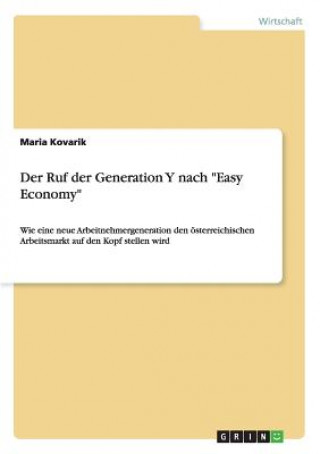 Carte Der Ruf Der Generation y Nach "Easy Economy" Maria Kovarik