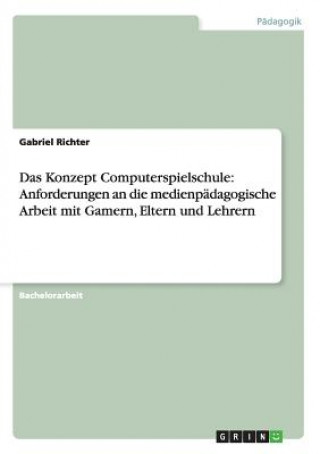 Kniha Konzept Computerspielschule Gabriel Richter