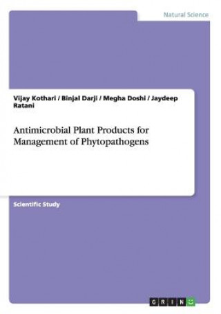 Carte Antimicrobial Plant Products for Management of Phytopathogens Vijay Kothari