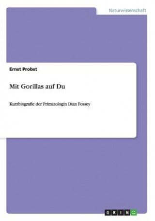 Kniha Mit Gorillas auf Du Ernst Probst