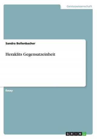 Carte Heraklits Gegensatzeinheit Sandra Bollenbacher