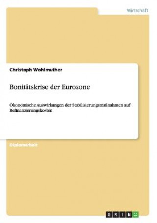 Knjiga Bonitatskrise der Eurozone Christoph Wohlmuther