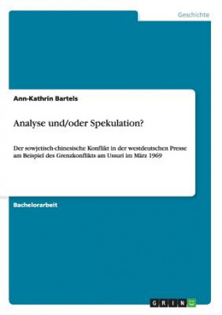 Kniha Analyse und/oder Spekulation? Ann-Kathrin Bartels