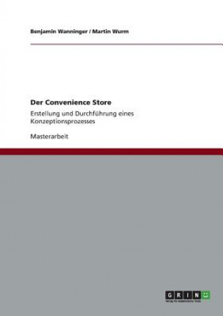 Carte Convenience Store Benjamin Wanninger