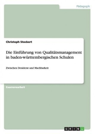 Libro Einfuhrung von Qualitatsmanagement in baden-wurttembergischen Schulen Christoph Stockert