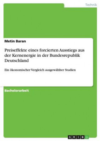 Kniha Preiseffekte eines forcierten Ausstiegs aus der Kernenergie in der Bundesrepublik Deutschland Metin Baran