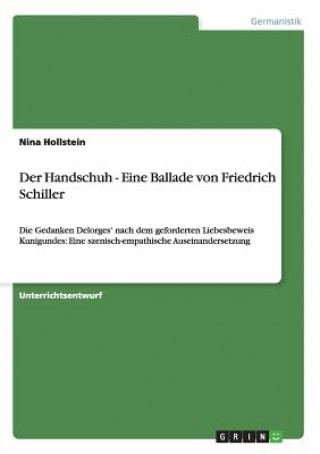 Könyv Handschuh - Eine Ballade von Friedrich Schiller Nina Hollstein
