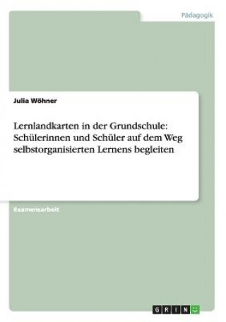 Knjiga Lernlandkarten in der Grundschule Julia Wöhner