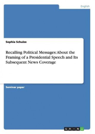 Carte Recalling Political Messages Sophia Schulze